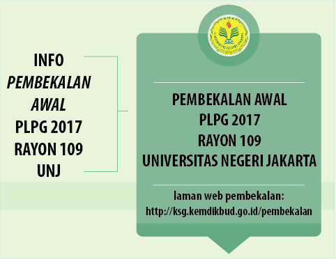 PEMBEKALAN AWAL PLPG 2017 RAYON 109 UNJ